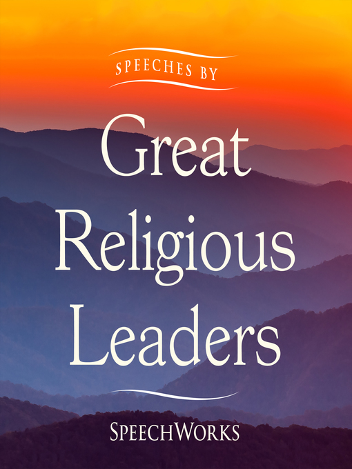 Title details for Speeches by Great Religious Leaders by SpeechWorks - Available